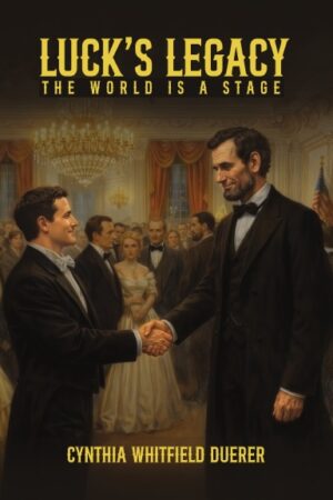 Luck’s Legacy : The World is a Stage (Paperback)